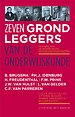 Zeven grondleggers van de onderwijskunde Zeven grondleggers van de onderwijskunde