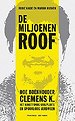 De miljoenenroof