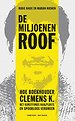 De miljoenenroof