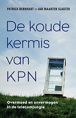 De koude kermis van KPN