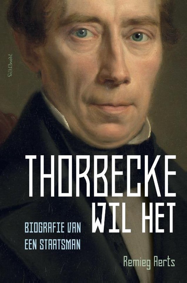 Thorbecke wil het Thorbecke wil het