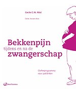 Bekkenpijn tijdens en na de zwangerschap Bekkenpijn tijdens en na de zwangerschap