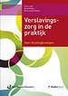 Verslavingszorg in de praktijk Verslavingszorg in de praktijk