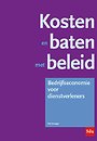 Kosten en baten met beleid Kosten en baten met beleid