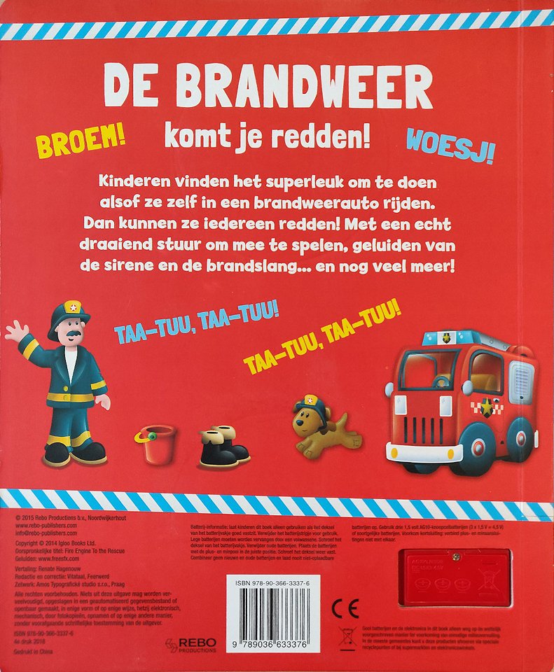 De brandweer komt je redden