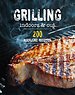 Grilling indoors & out - 200 recepten