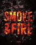 Smoke & fire