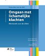 Omgaan met lichamelijke klachten