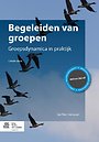 Begeleiden van groepen Begeleiden van groepen