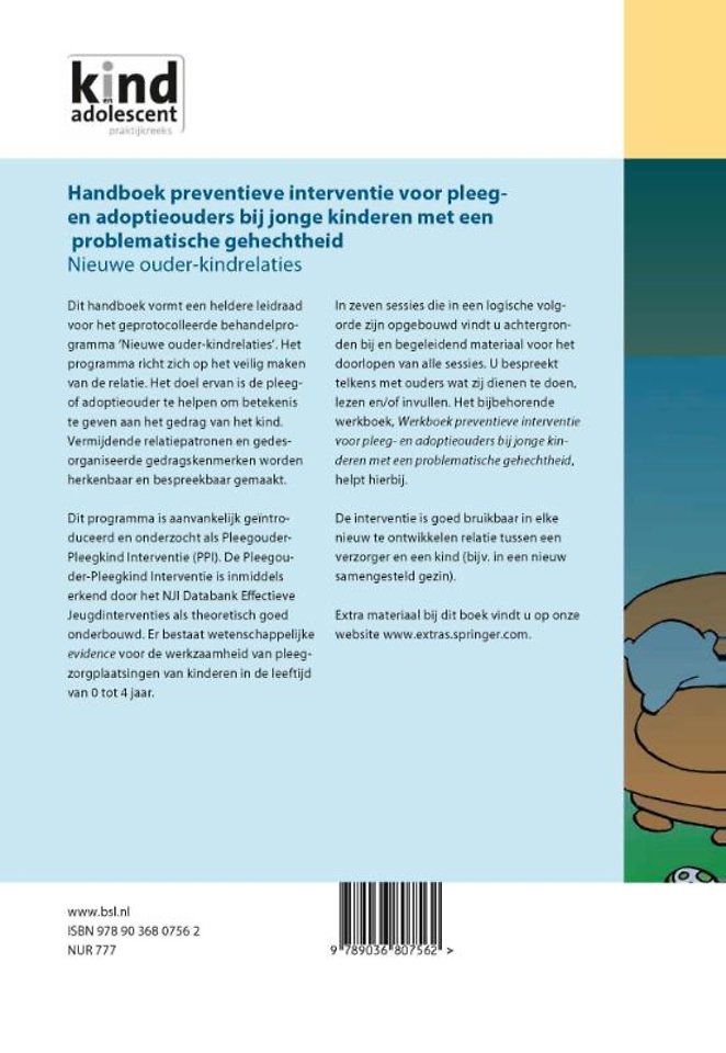 Handboek preventieve interventie voor pleeg- en adoptieouders bij jonge kinderen met een problematische gehechtheid