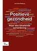 Positieve gezondheid Positieve gezondheid