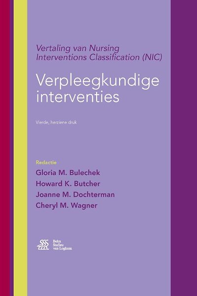 Verpleegkundige Interventies Door Gloria Bulechek, Howard Butcher ...