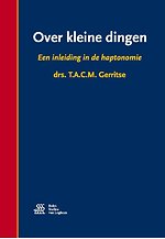 Over kleine dingen: een inleiding in de haptonomie Over kleine dingen: een inleiding in de haptonomie