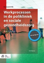 Werkprocessen in de polikliniek en sociale gezondheidszorg