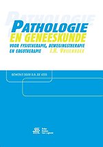 Pathologie en geneeskunde voor fysiotherapie, bewegingstherapie en ergotherapie