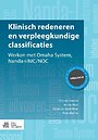 Klinisch redeneren en verpleegkundige classificaties Klinisch redeneren en verpleegkundige classificaties