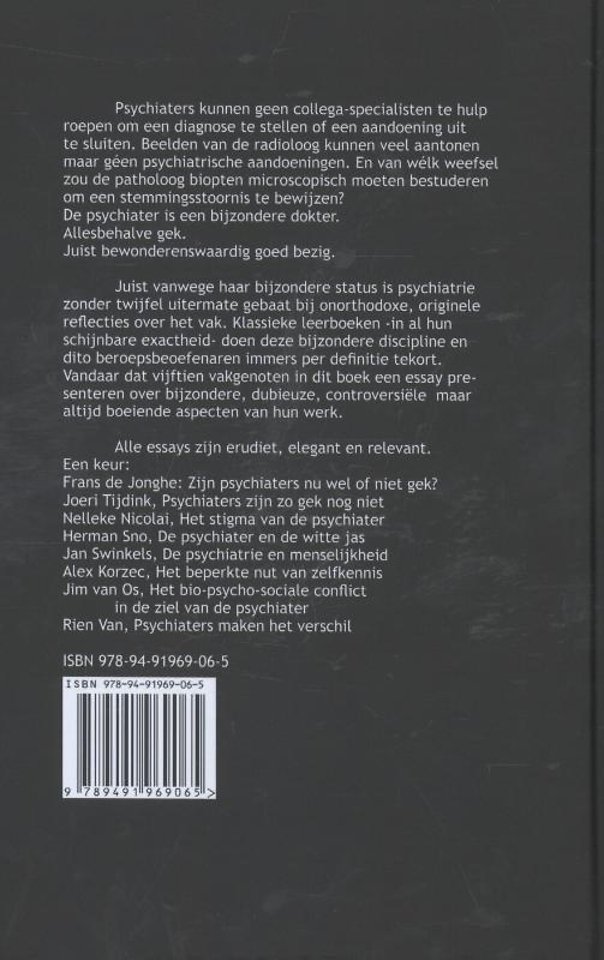 Psychiaters zijn niet gek