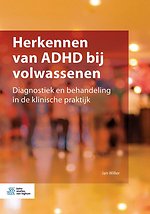 Herkennen van ADHD bij volwassenen Herkennen van ADHD bij volwassenen