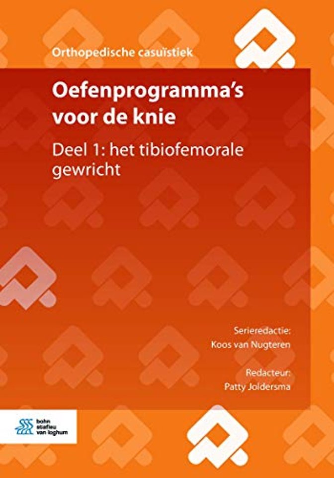 Oefenprogramma's voor de knie Deel 1: het tibiofemorale gewricht