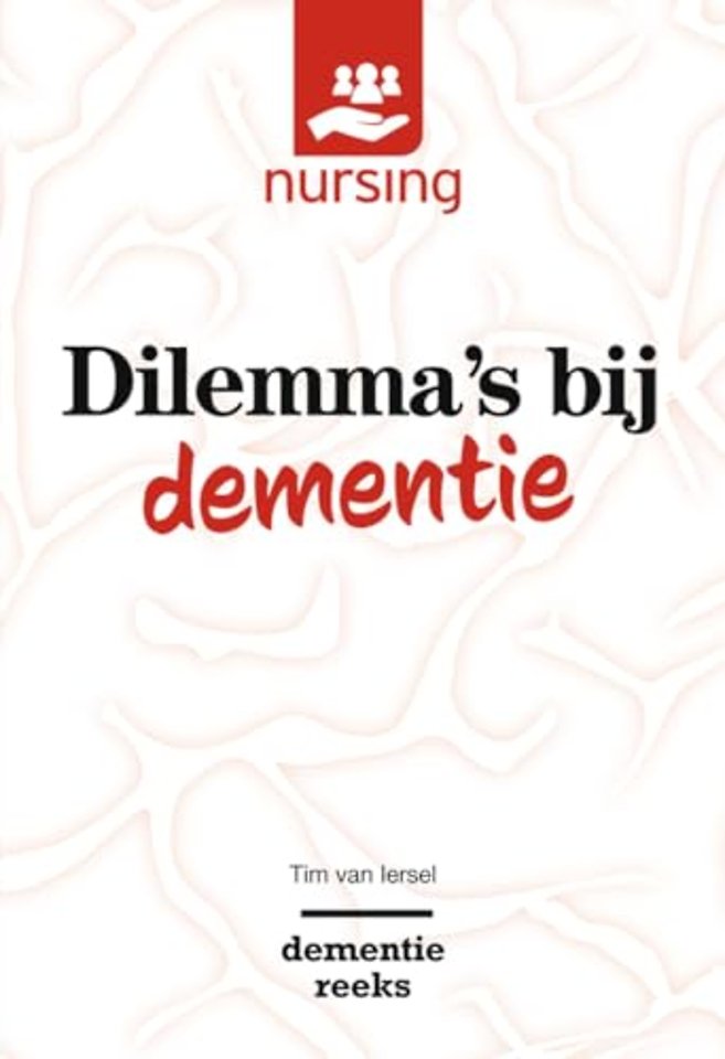 Dilemma's bij dementie