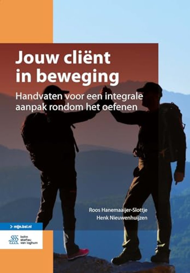 Jouw client in beweging: Handvaten voor een integrale aanpak