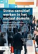 Stress-sensitief werken in het sociaal domein
