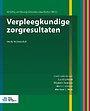 Verpleegkundige zorgresultaten Verpleegkundige zorgresultaten