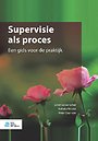 Supervisie als proces Supervisie als proces