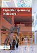 Capaciteitsplanning in de zorg