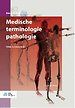 Medische terminologie pathologie Medische terminologie pathologie
