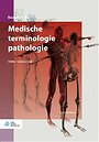 Medische terminologie pathologie Medische terminologie pathologie