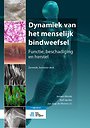Dynamiek van het menselijk bindweefsel Dynamiek van het menselijk bindweefsel