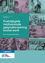 Praktijkgids motiverende gespreksvoering social work Praktijkgids motiverende gespreksvoering social work