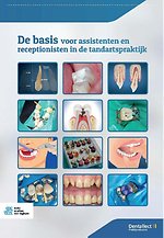 De basis voor assistenten en receptionisten in de tandartspraktijk