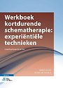 Werkboek kortdurende schematherapie: experiëntiële technieken