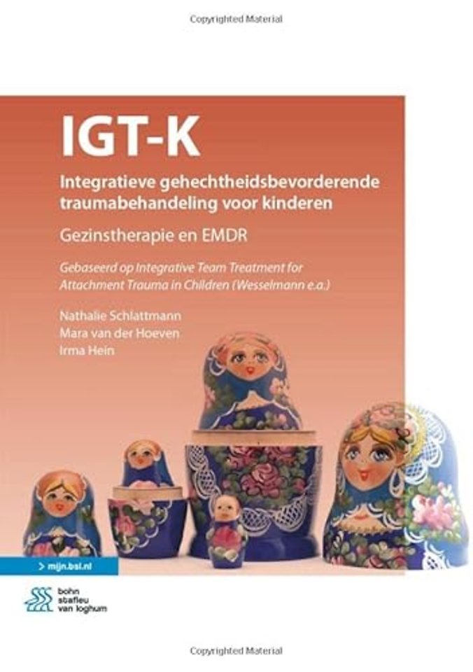 IGT-K Integratieve gehechtheidsbevorderende traumabehandeling voor kinderen