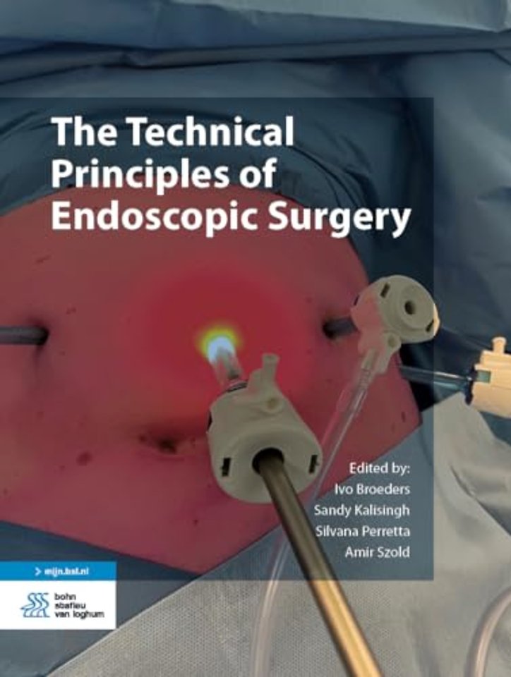 The Technical Principles of Endoscopic Surgery