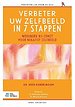 Verbeter uw zelfbeeld in 7 stappen