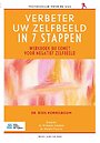 Verbeter uw zelfbeeld in 7 stappen Verbeter uw zelfbeeld in 7 stappen