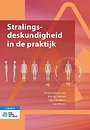 Stralingsdeskundigheid in de praktijk Stralingsdeskundigheid in de praktijk