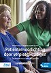 Patiëntenvoorlichting door verpleegkundigen Patiëntenvoorlichting door verpleegkundigen