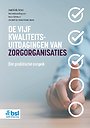 De vijf kwaliteitsuitdagingen van zorgorganisaties