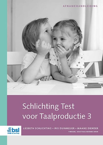 Schlichting Test voor Taalproductie 3 - Afnamehandleiding