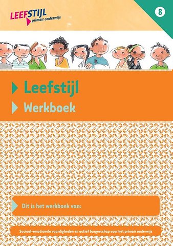 Leefstijl (set van 5 ex.) Groep 8 Werkboek