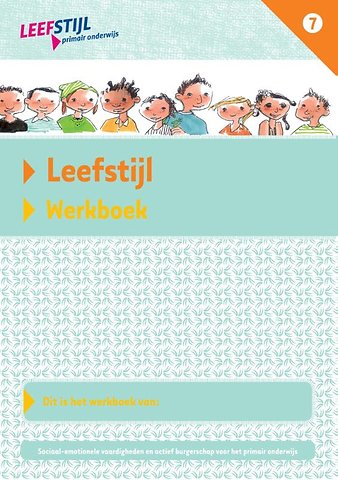 Leefstijl (set van 5ex.) Groep 7 Werkboek