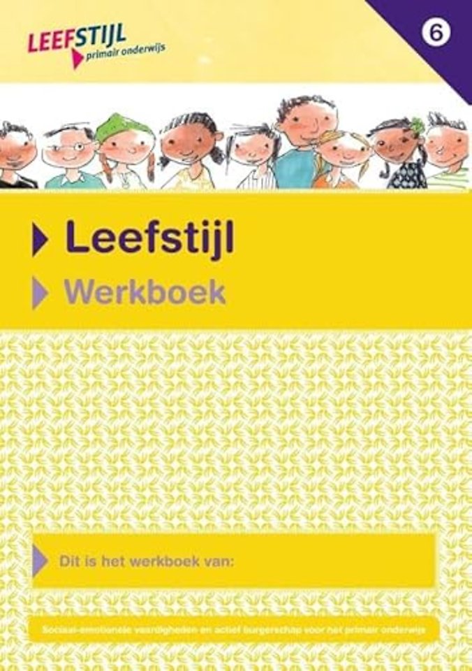 Leefstijl (set van 5ex.) Groep 6 Werkboek