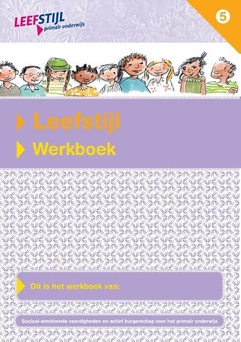 Leefstijl (set van 5ex.) Groep 5 Werkboek
