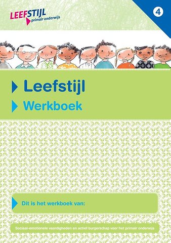 Leefstijl (set van 5ex.) Groep 4 Werkboek