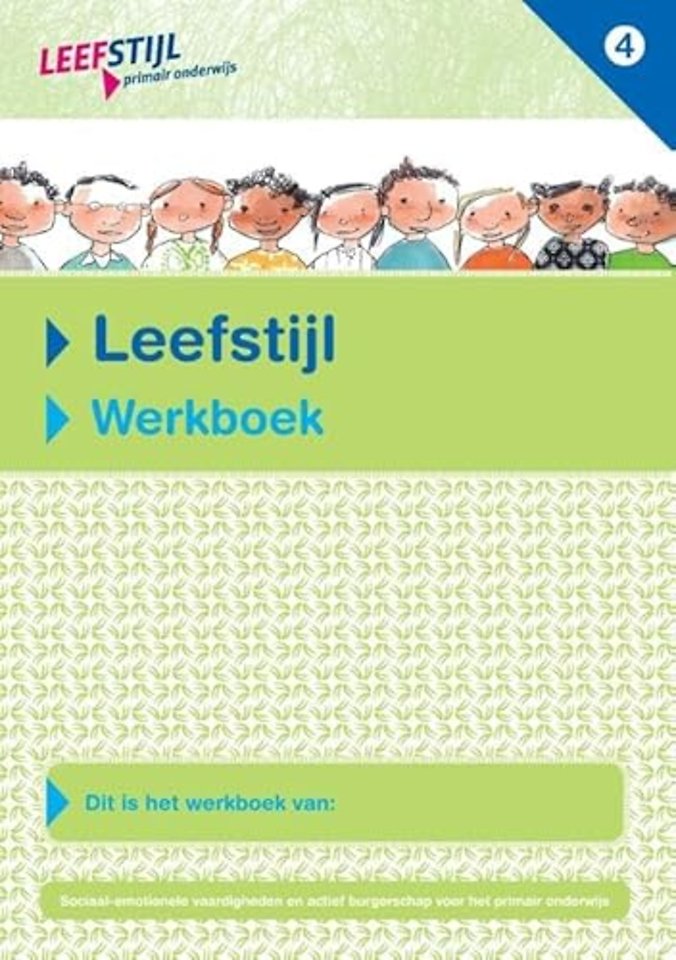 Leefstijl (set van 5ex.) Groep 4 Werkboek