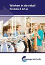 Werken in de retail niveau 3 en 4